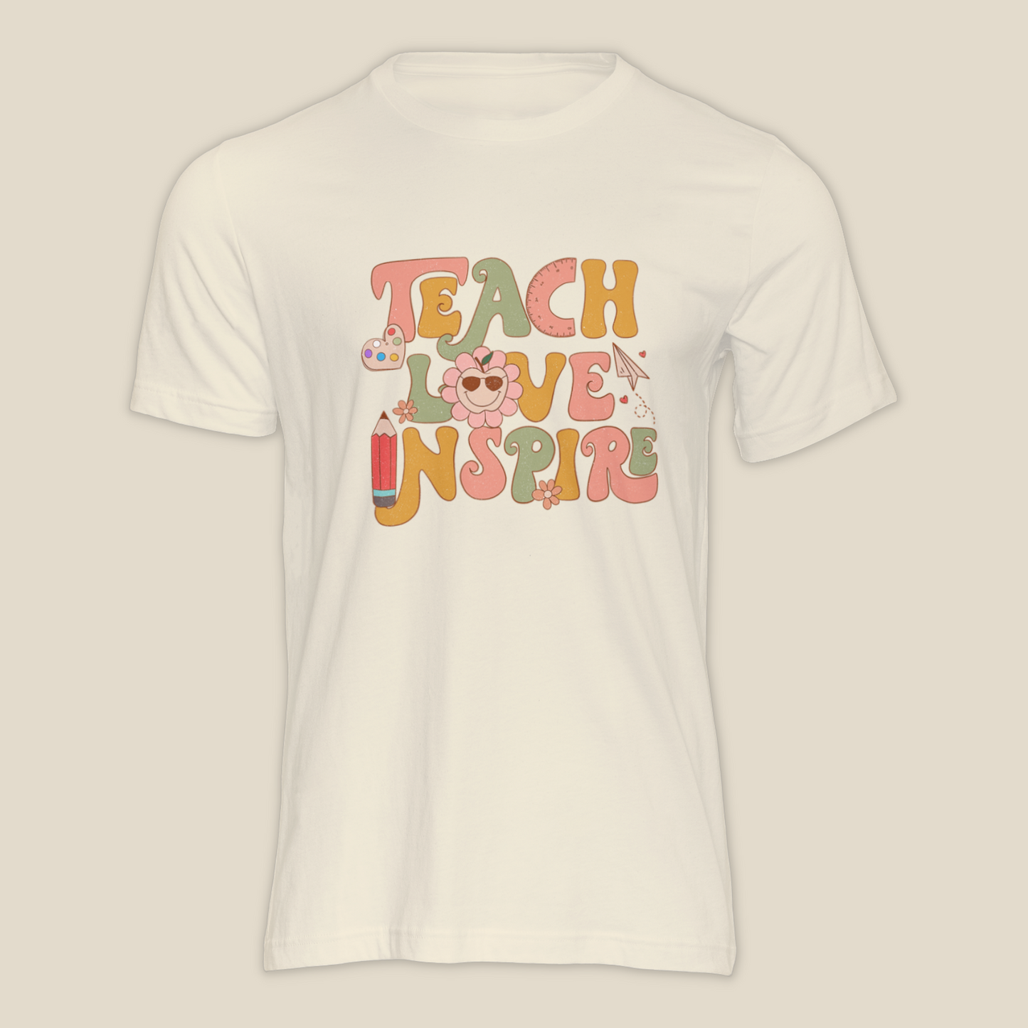 Teach Love Inspire - Shirt