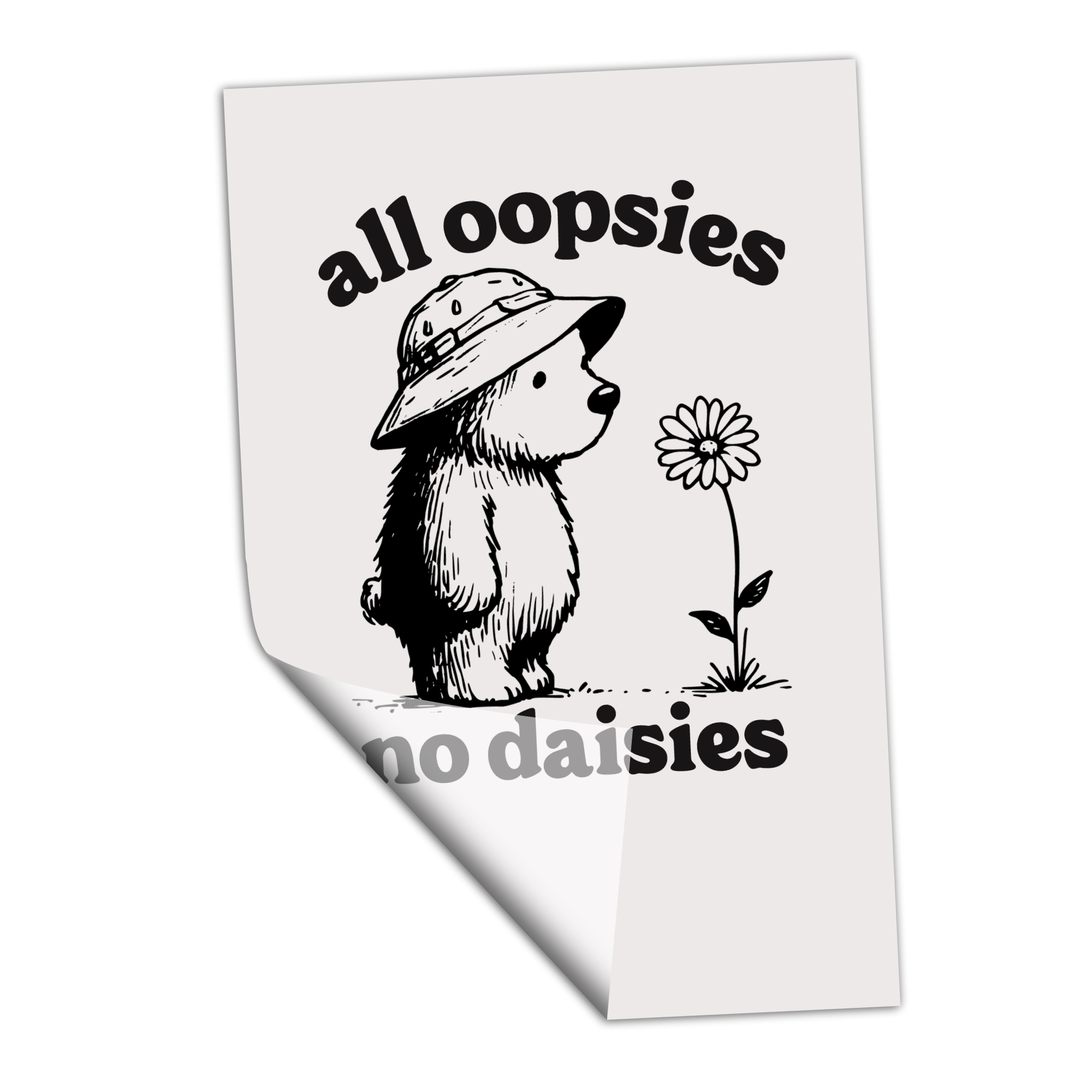 All Oopsies No Daisies Bear - Transfer