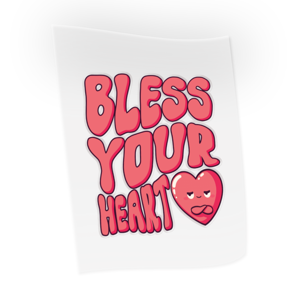Bless Your Heart