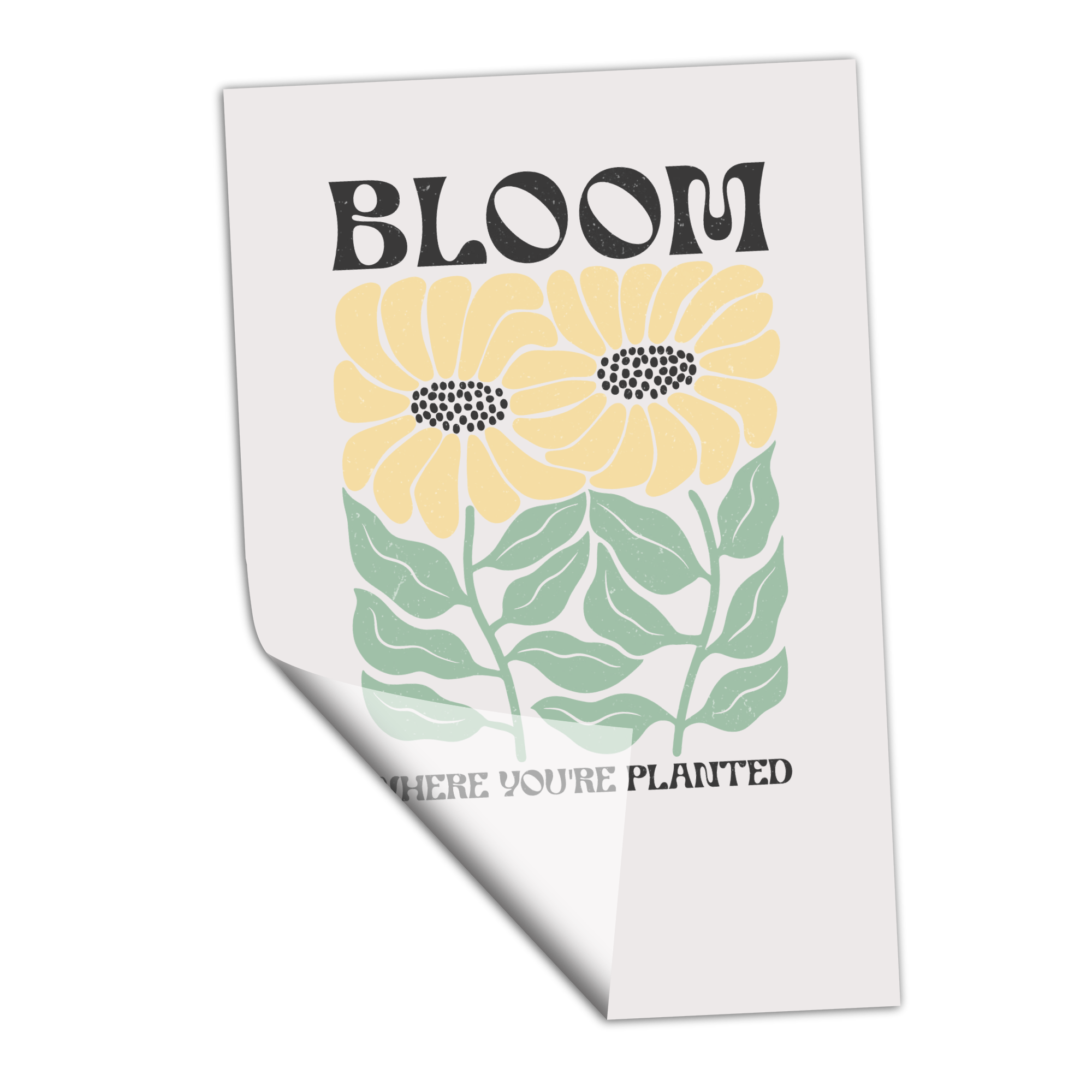 Bloom Where You Are Planted Groovy Sunflowers - Transfer