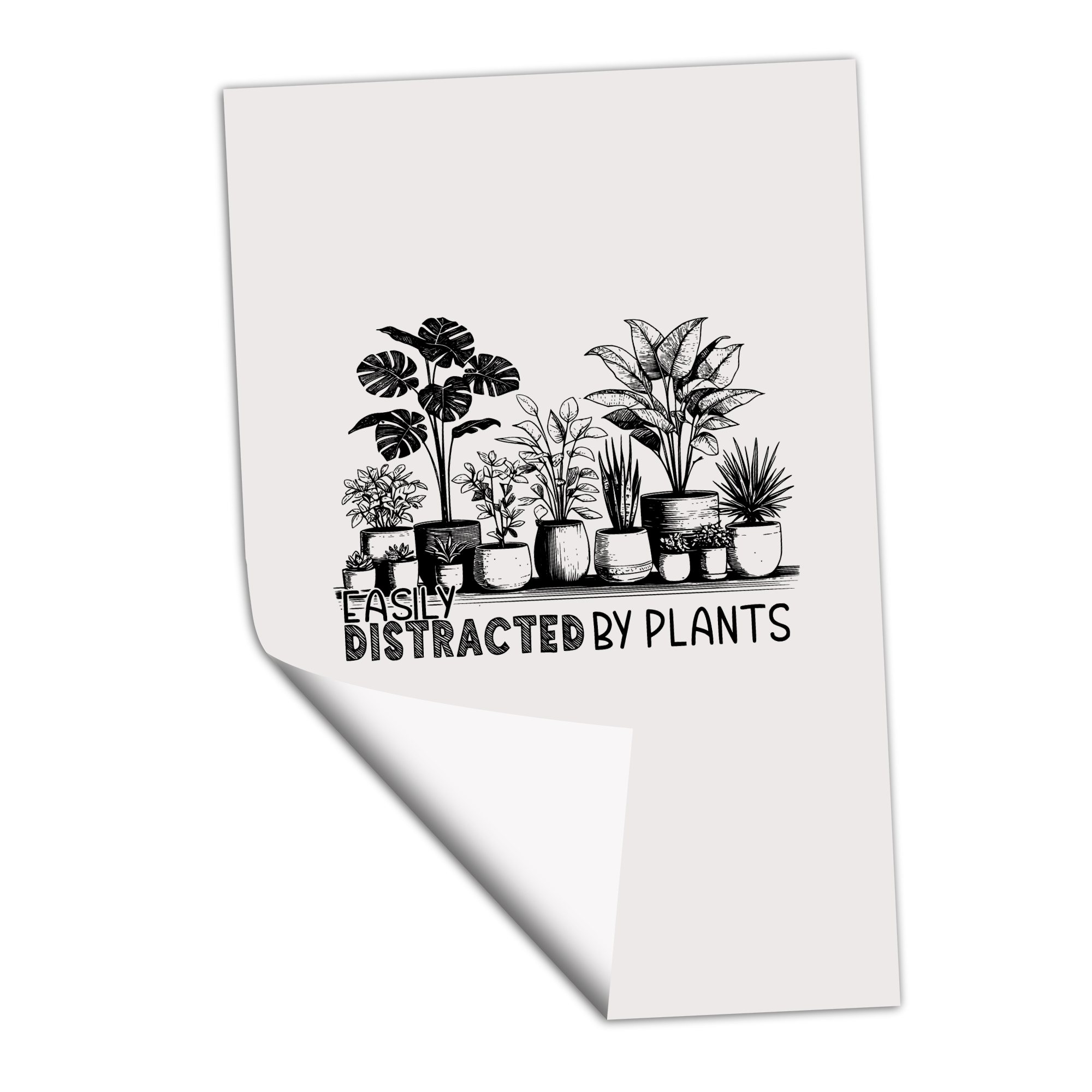 Easily Distracted by Plants - Shape - DTF Transfer