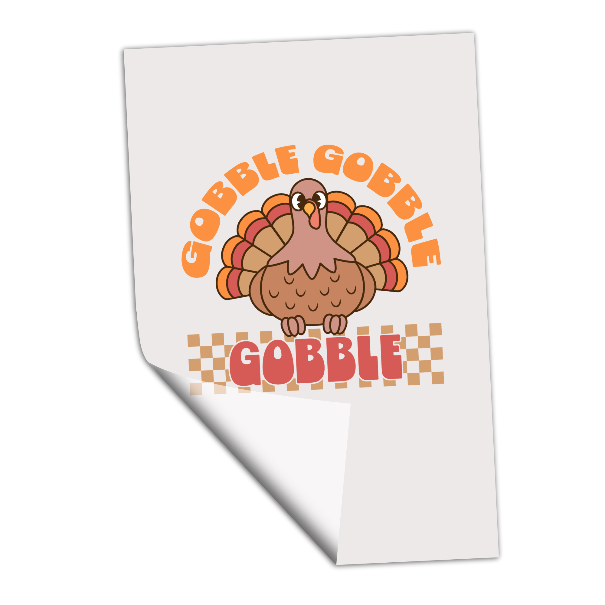 Gobble Gooble Gobble - Groovy Turkey cg - DTF Transfer