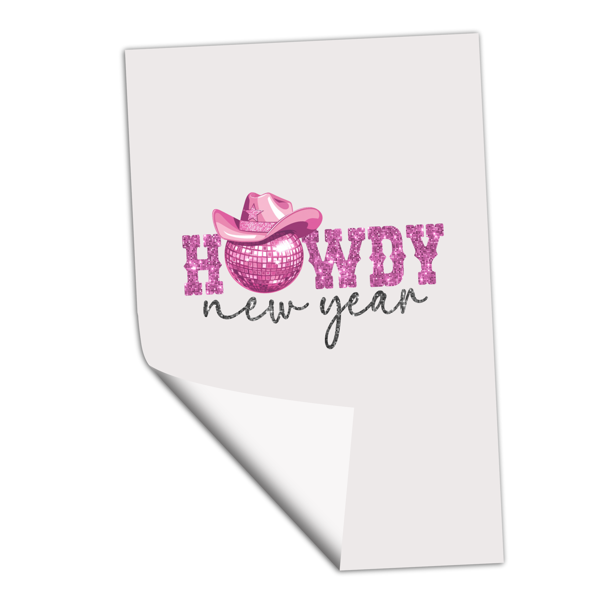 Howdy New Year - Pink - DTF Transfer