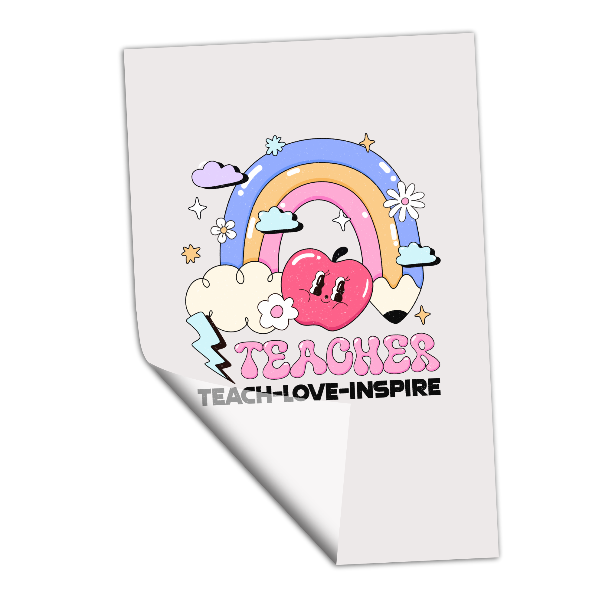 Teacher Teach Love Inspire Pencil Rainbow - Transfer