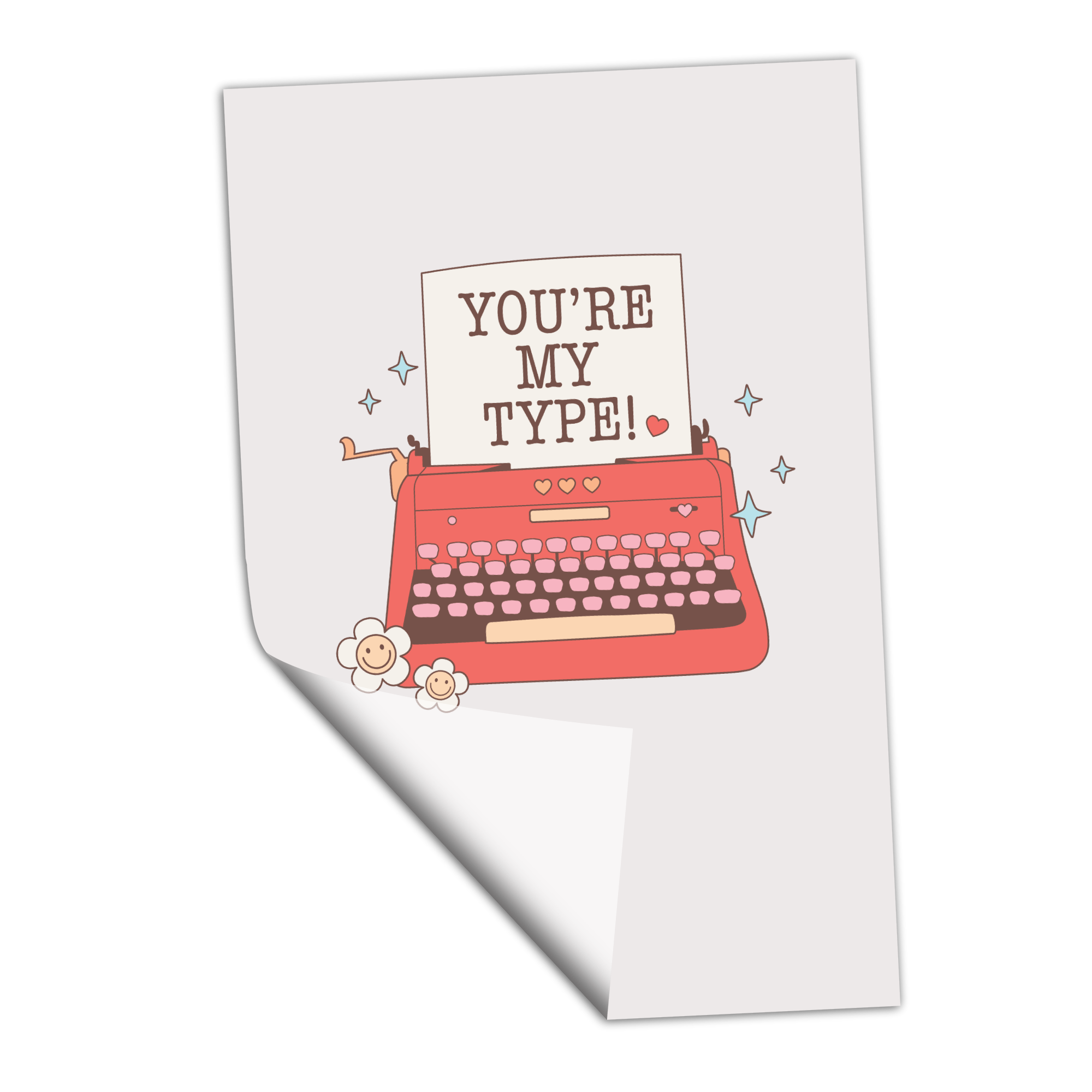 You're my Type - Valentine's Typewriter - Transfer