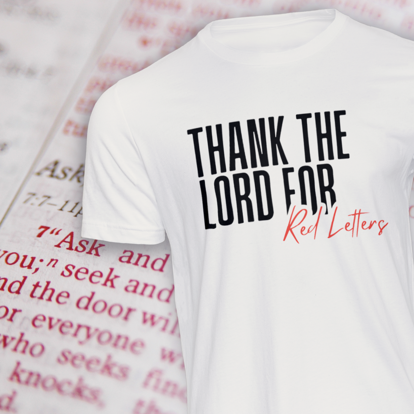 Thank the Lord for Red Letters | Shirt