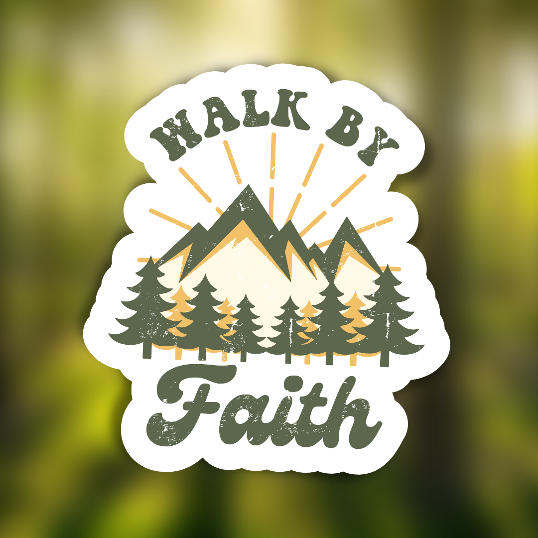 Walk by Faith - Sticker